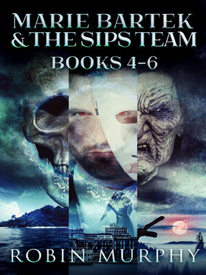 cover image of Marie Bartek & the SIPS Team--Books 4-6